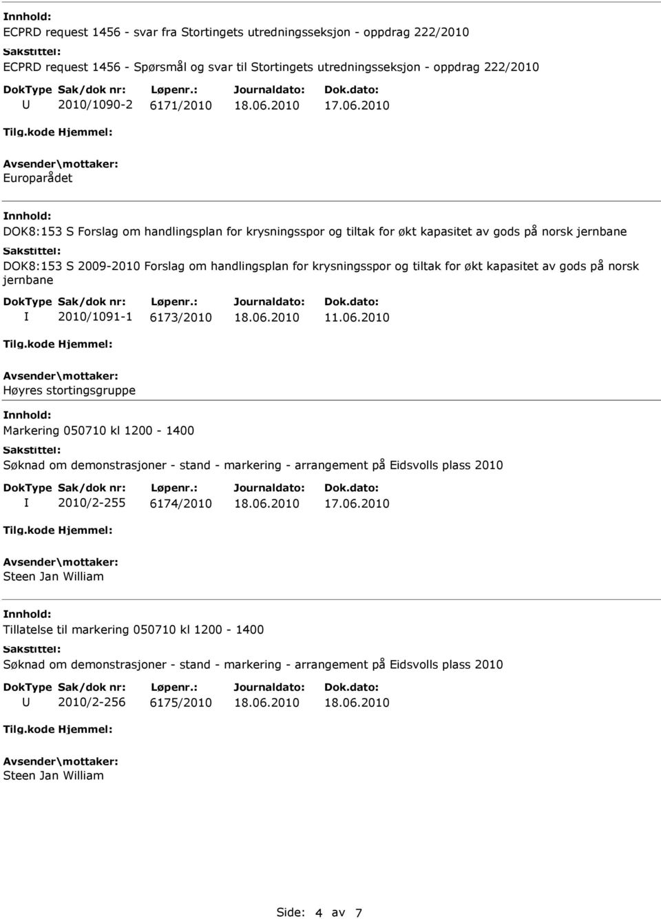 økt kapasitet av gods på norsk jernbane 2010/1091-1 6173/2010 11.06.