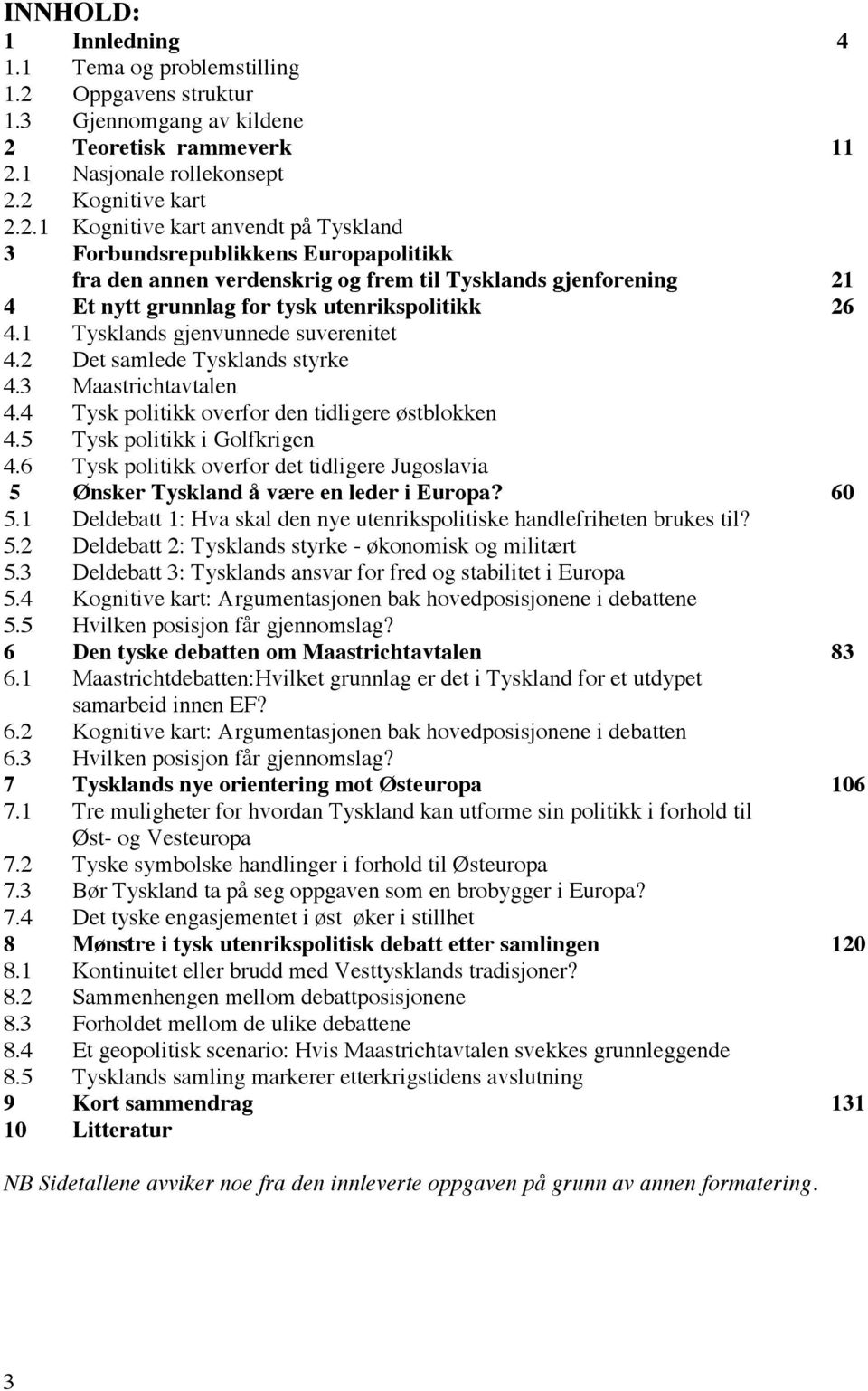 Teoretisk rammeverk 11 2.