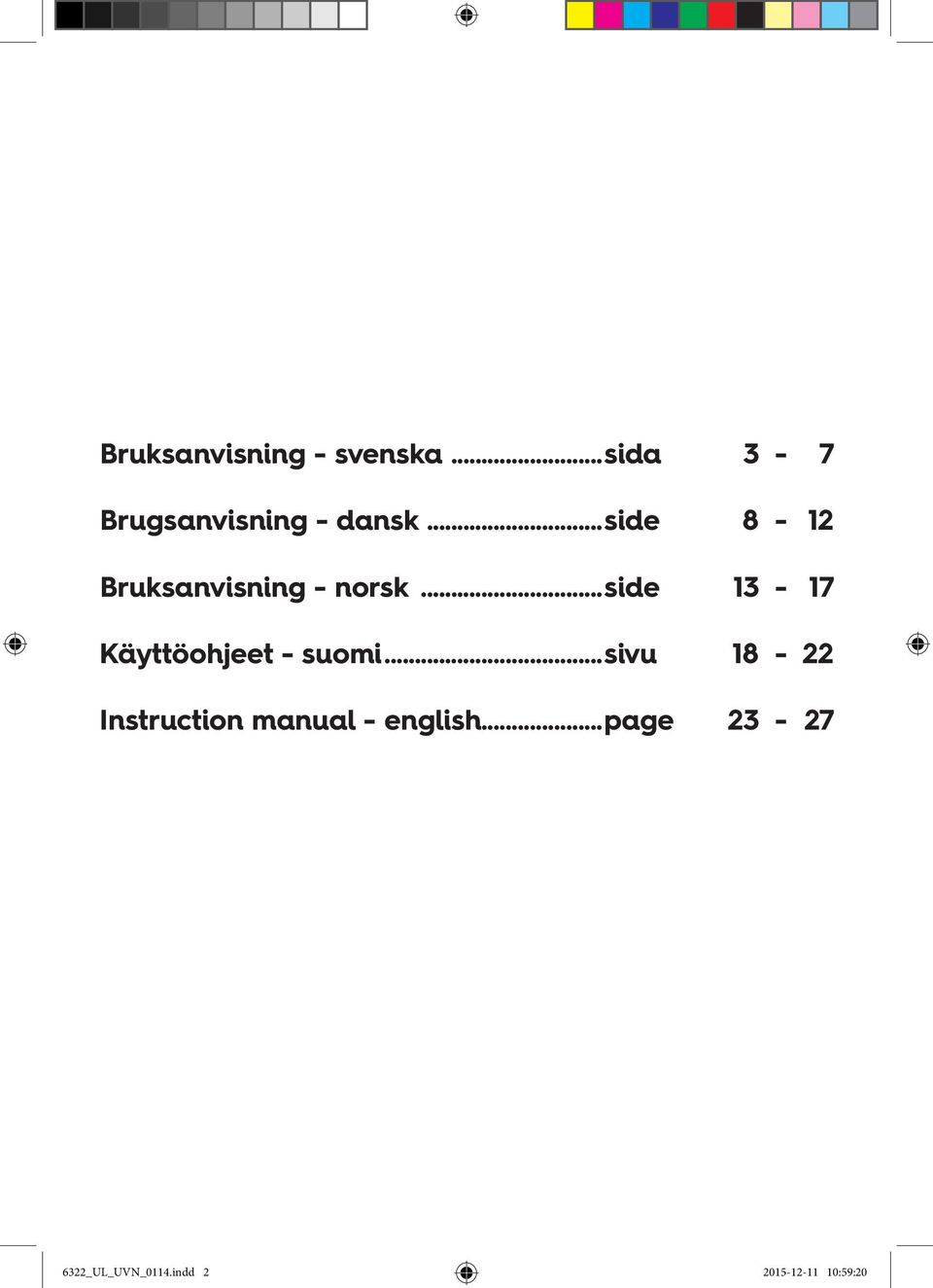 ..side 13-17 Käyttöohjeet - suomi.