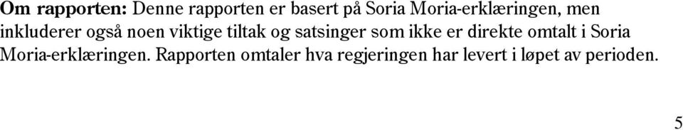 og satsinger som ikke er direkte omtalt i Soria