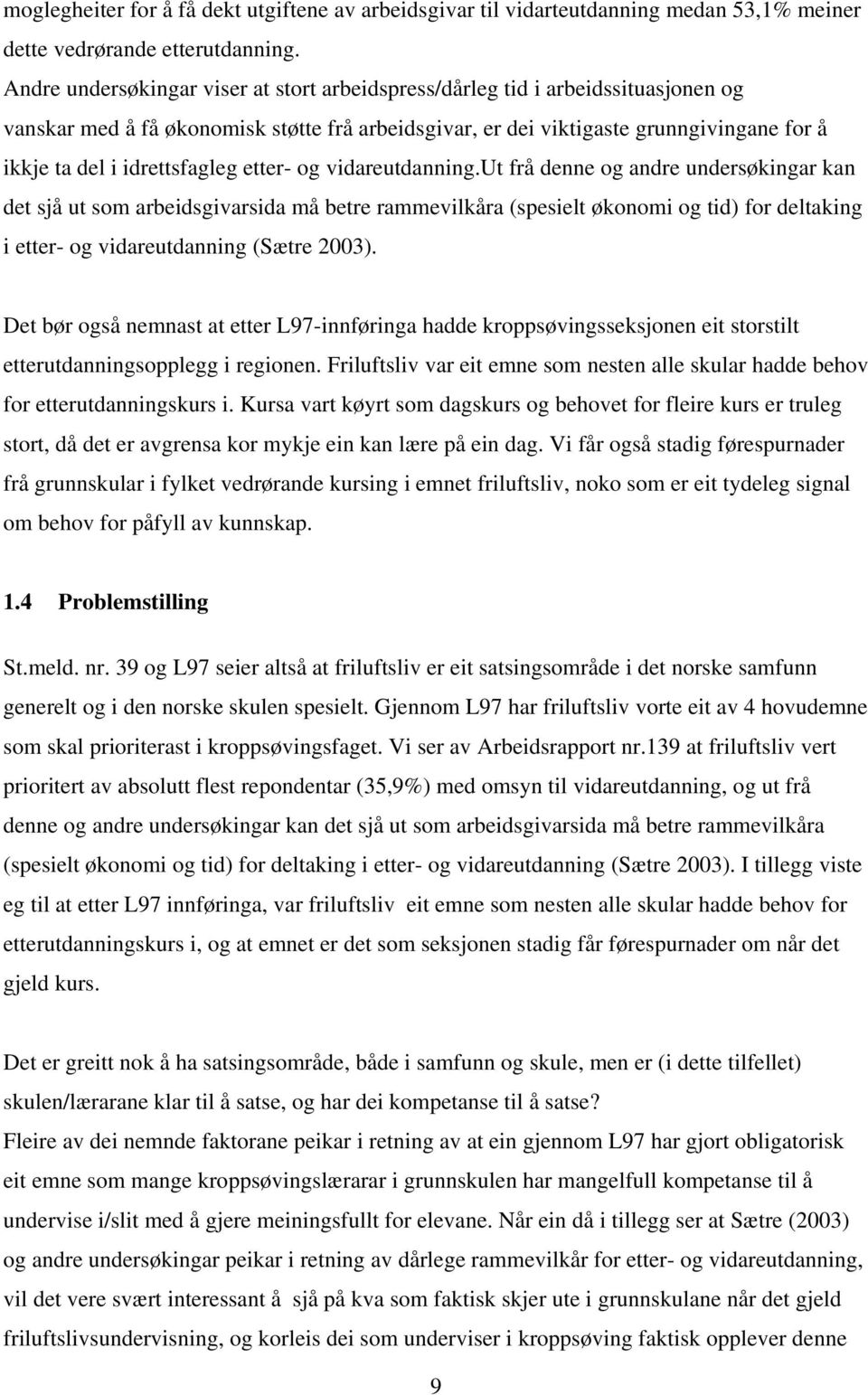 idrettsfagleg etter- og vidareutdanning.