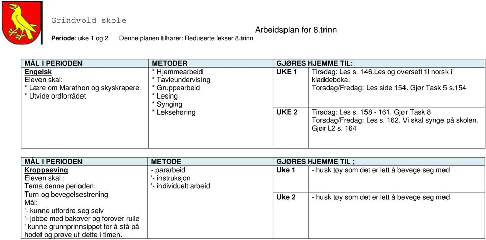 Vi skal synge på skolen. Gjør L2 s.