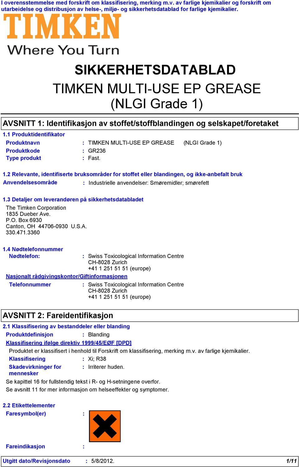 produkt Fast. TIMKEN MULTIUSE EP GREASE (NLGI Grade 1) 1.