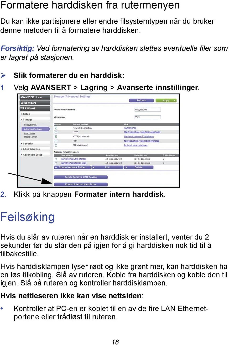 Klikk på knappen Formater intern harddisk.