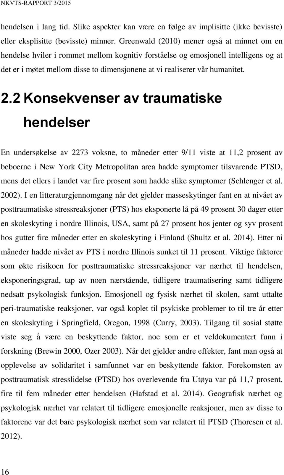 humanitet. 2.