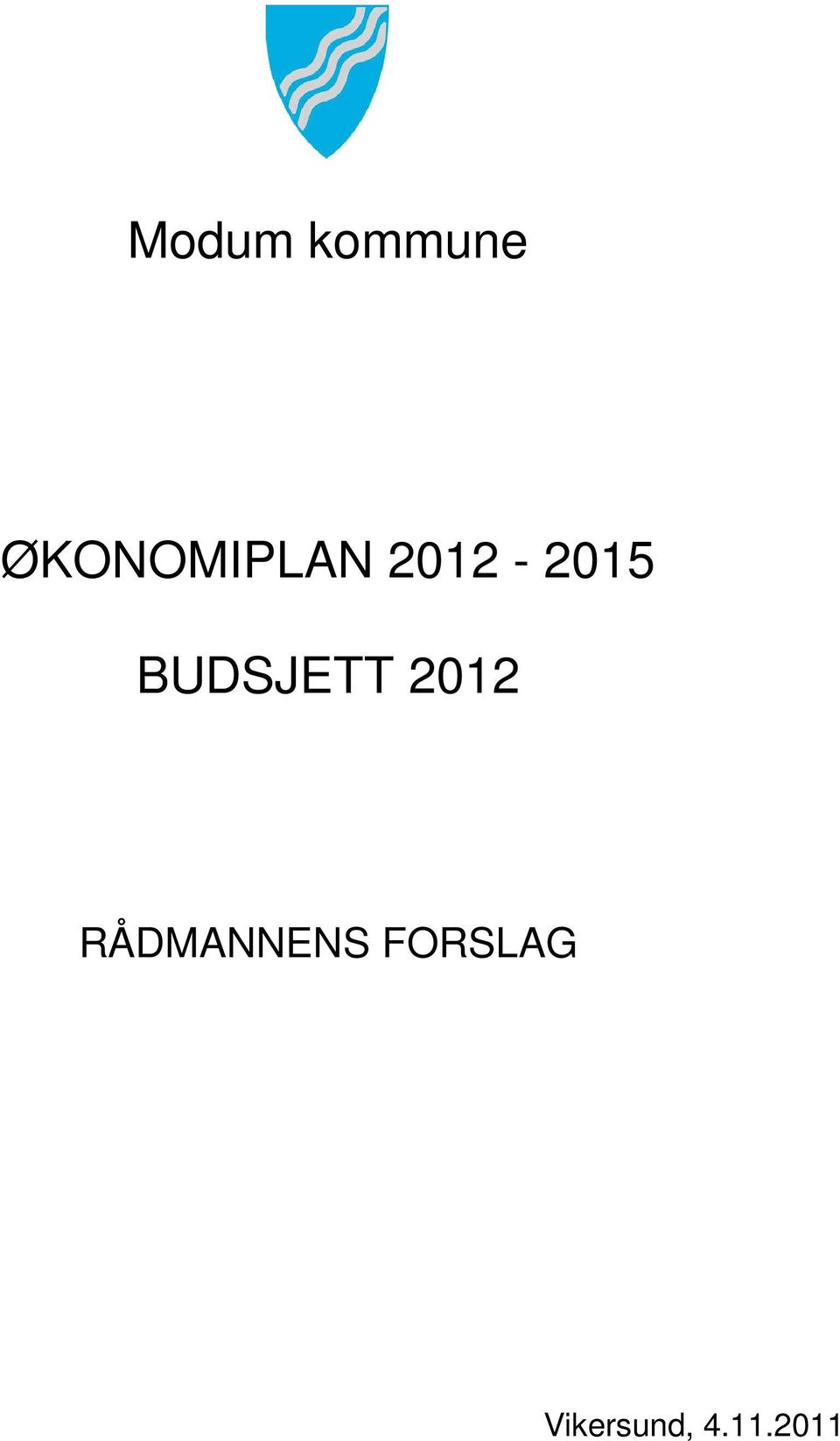 BUDSJETT 2012