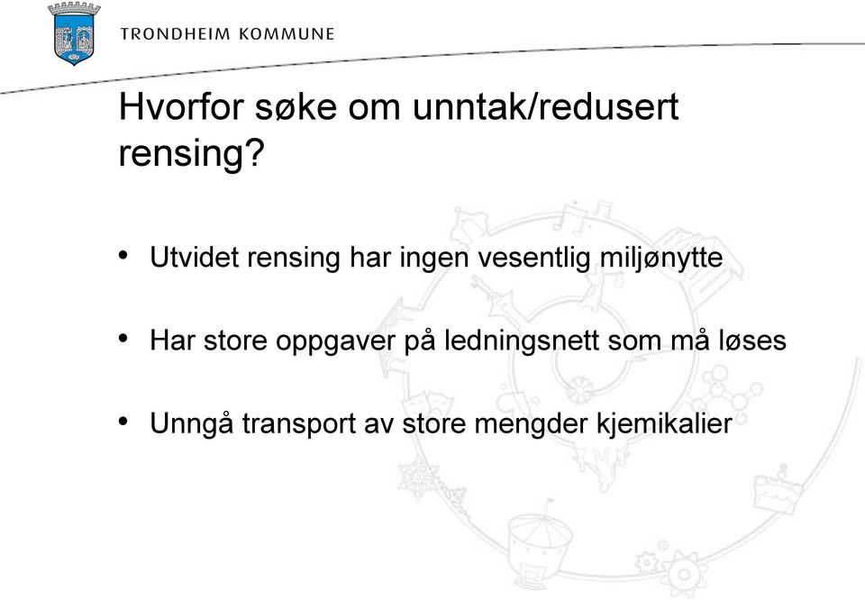 miljønytte Har store oppgaver på