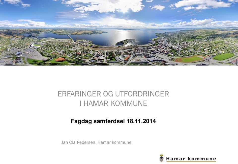 KOMMUNE Fagdag samferdsel