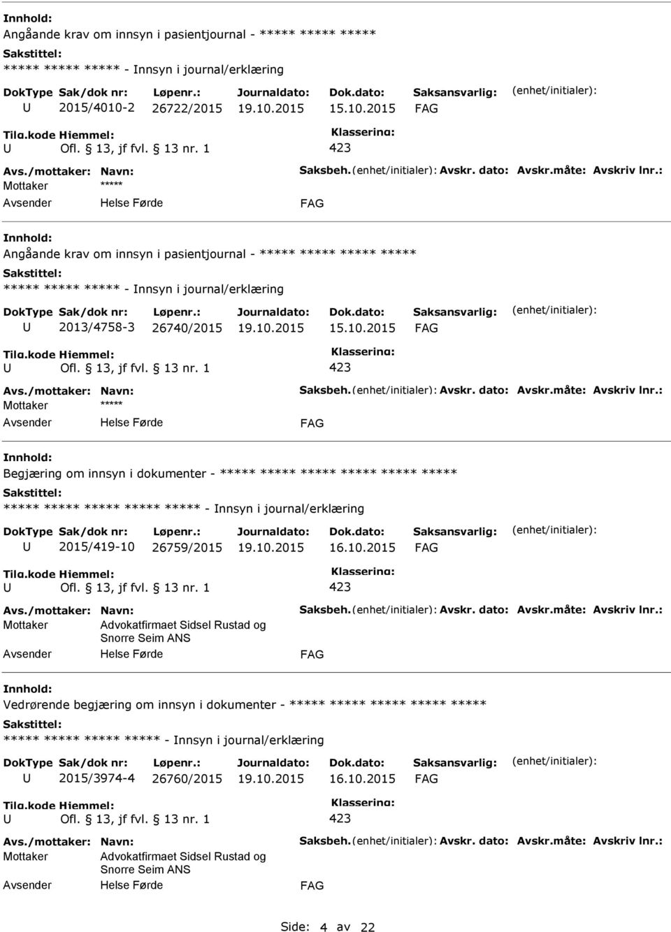 ***** ***** ***** ***** - nnsyn i journal/erklæring 2015/419-10 