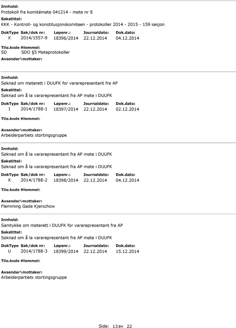 12.2014 Arbeiderpartiets stortingsgruppe Side: 13 av 22