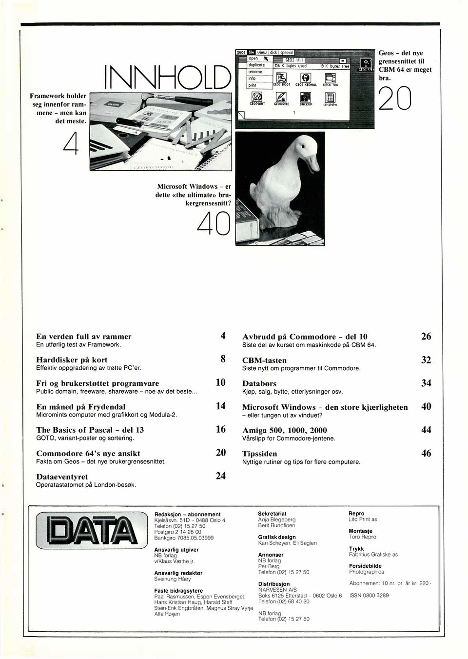 om programmr til Commodor 32- Fri og brukrstøttt programvar 10 Public domain, frwar, sharwar - no av dt bst En månd på Frydndal 14 Micromints computr md grafikkort og Modula-2 Databørs Kjøp, salg,