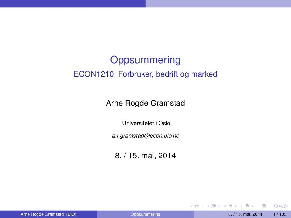 r.gramstad@econ.uio.no 8. / 15.