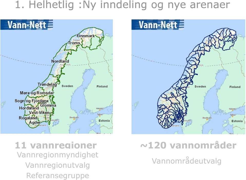 vannområder kommuner Vannregionmyndighet