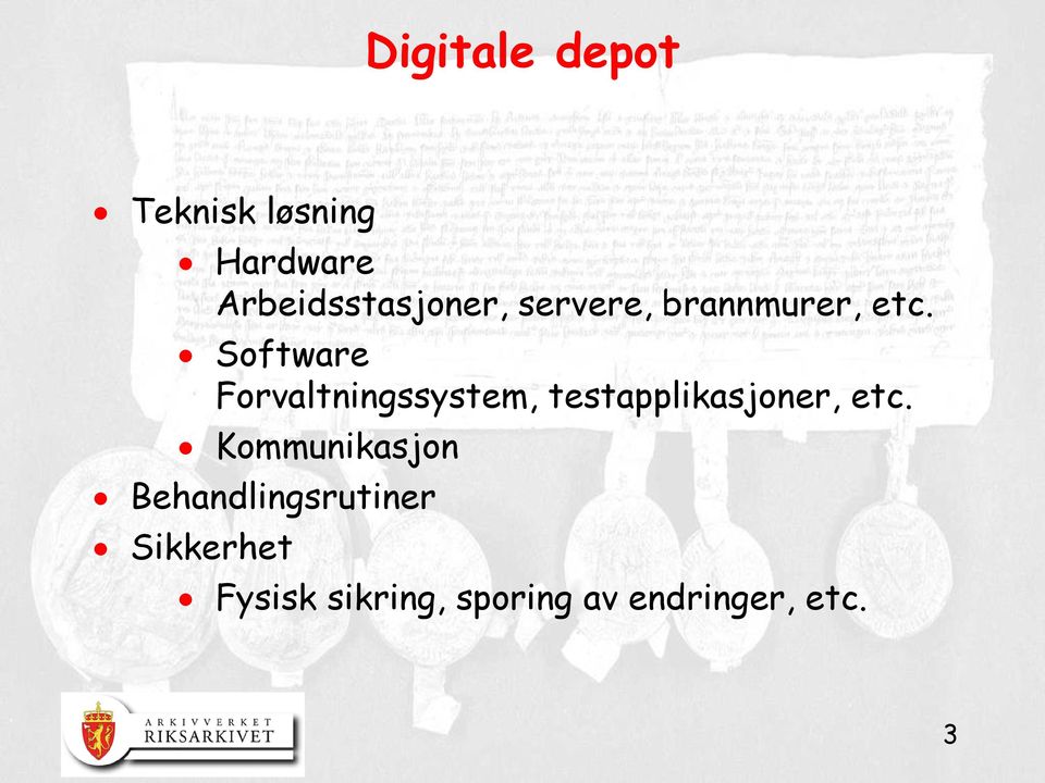 Software Forvaltningssystem, testapplikasjoner, etc.