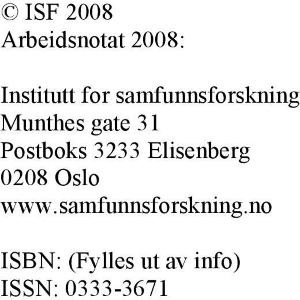 3233 Elisenberg 0208 Oslo www.