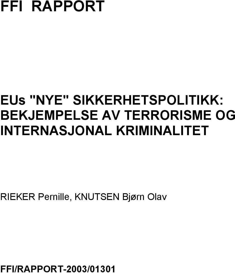 TERRORISME OG INTERNASJONAL