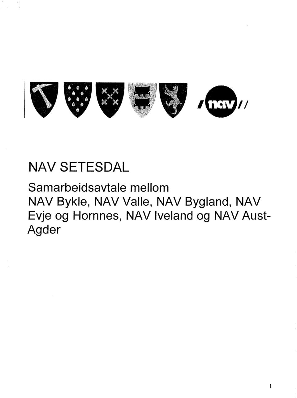 NAV Bygland, NAV Evje og