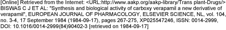 verapamil a new derivative of verapamil", EUROPEAN JOURNAL OF PHARMACOLOGY, ELSEVIER SCIENCE, NL,