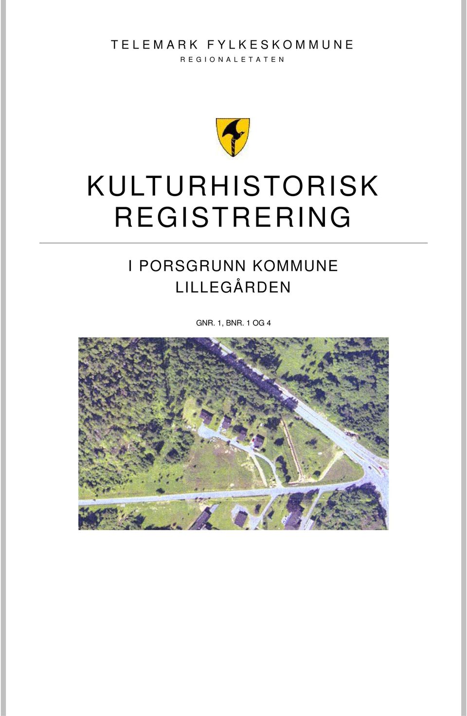 KULTURHISTORISK REGISTRERING