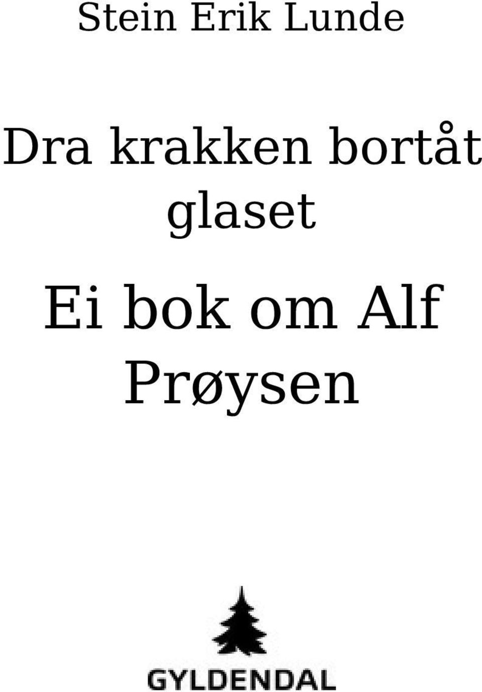 krakken bortåt