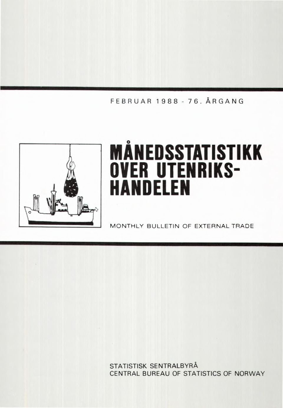 HANDELEN MONTHLY BULLETIN OF EXTERNAL