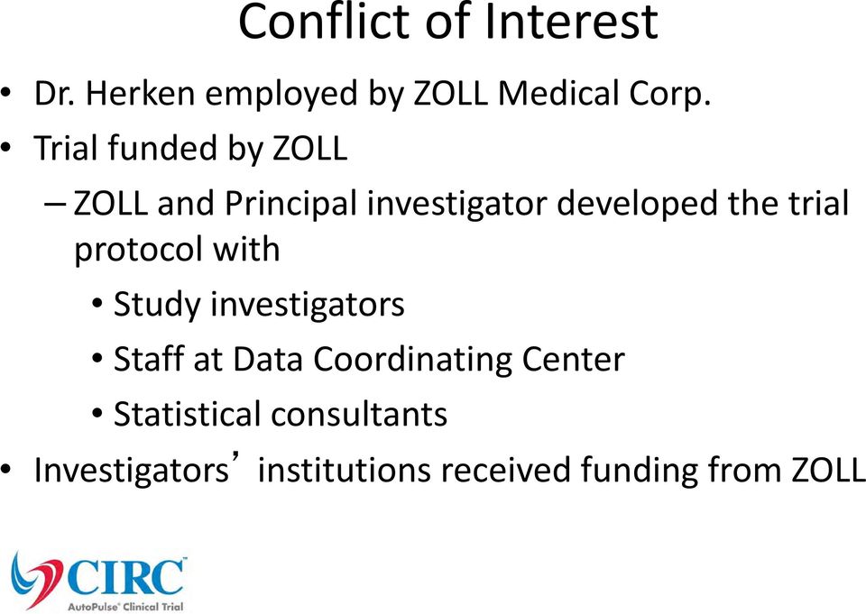 trial protocol with Study investigators Staff at Data Coordinating