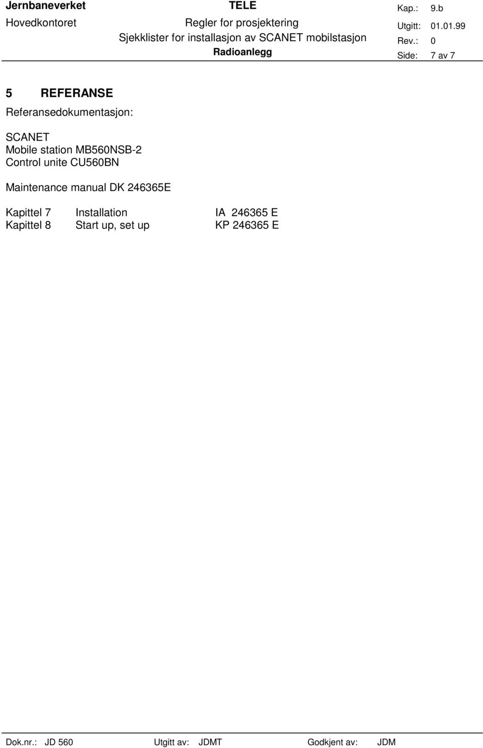 MB560NSB-2 Control unite CU560BN Maintenance manual DK