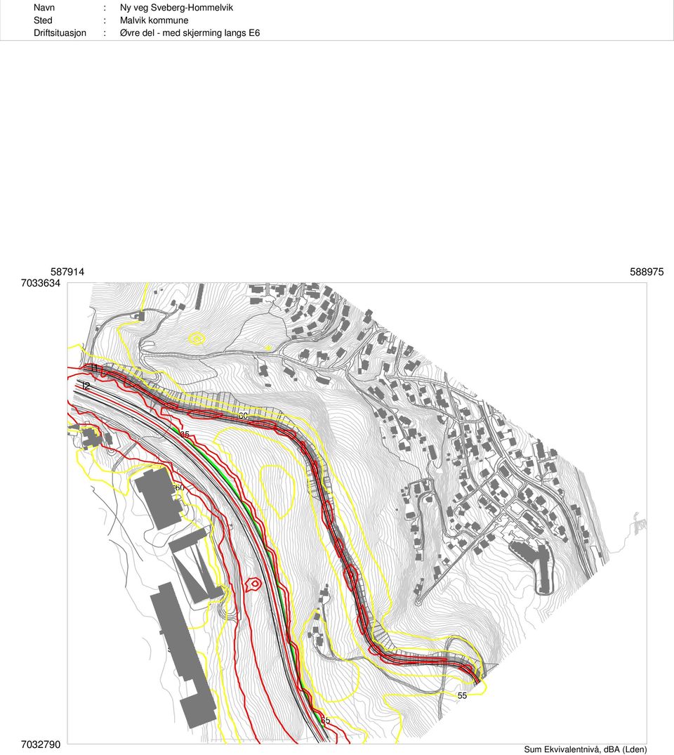 - med skjerming langs E6 587914 588975