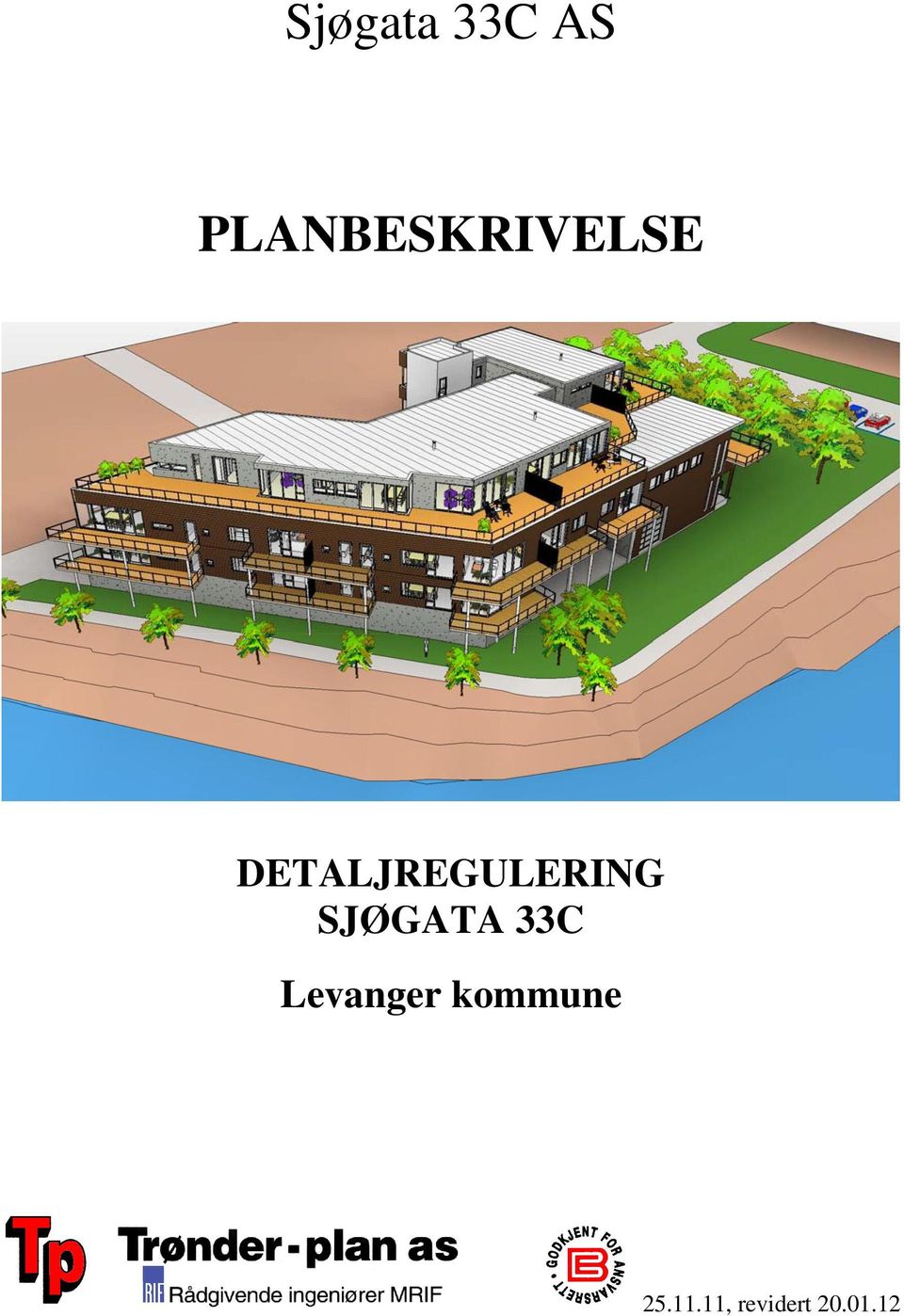 DETALJREGULERING SJØGATA