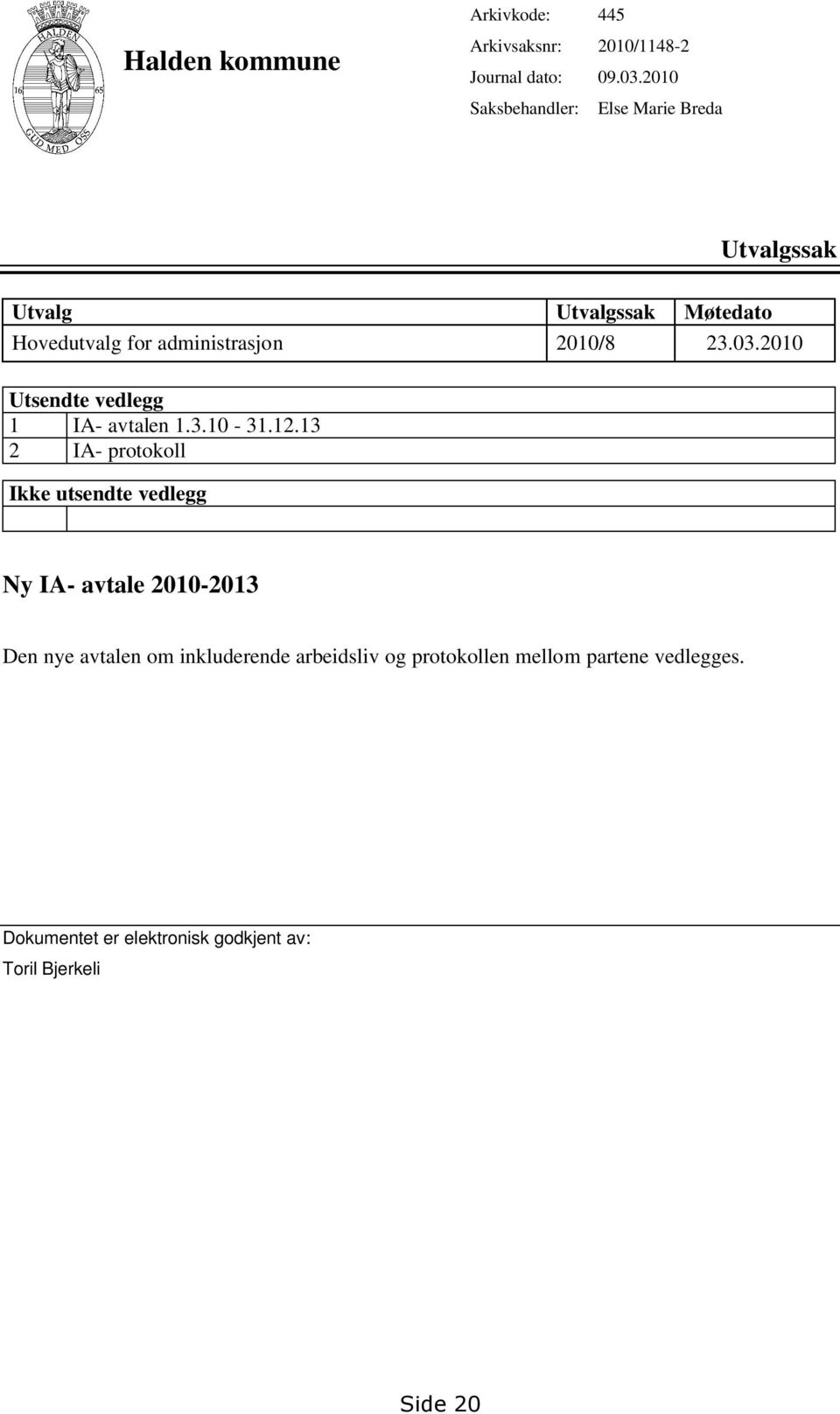 2010 Utsendte vedlegg 1 IA- avtalen 1.3.10-31.12.