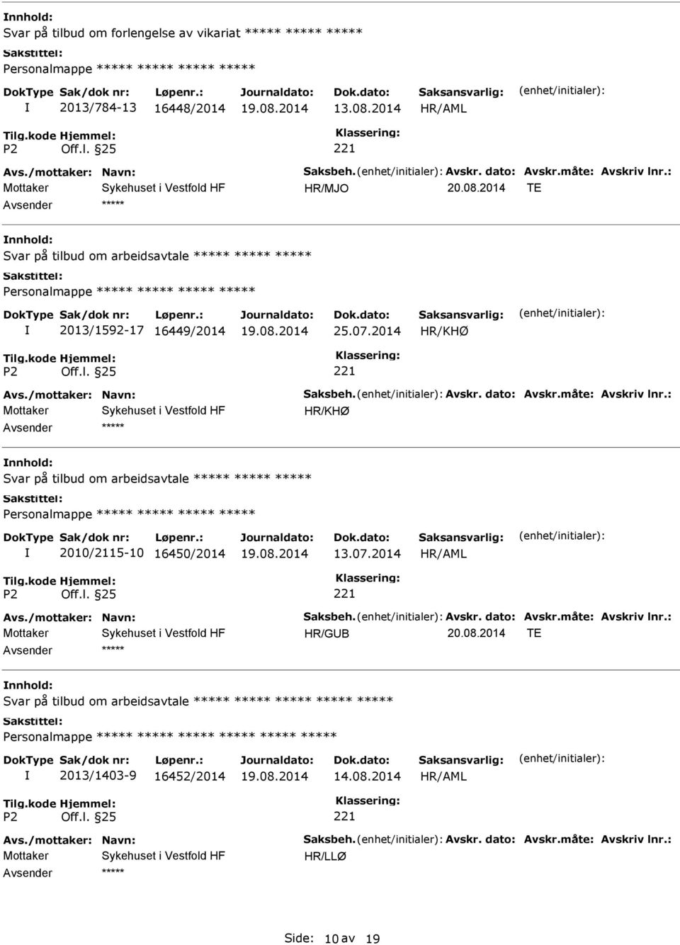 2014 Svar på tilbud om arbeidsavtale 2010/2115-10 16450/2014 13.07.