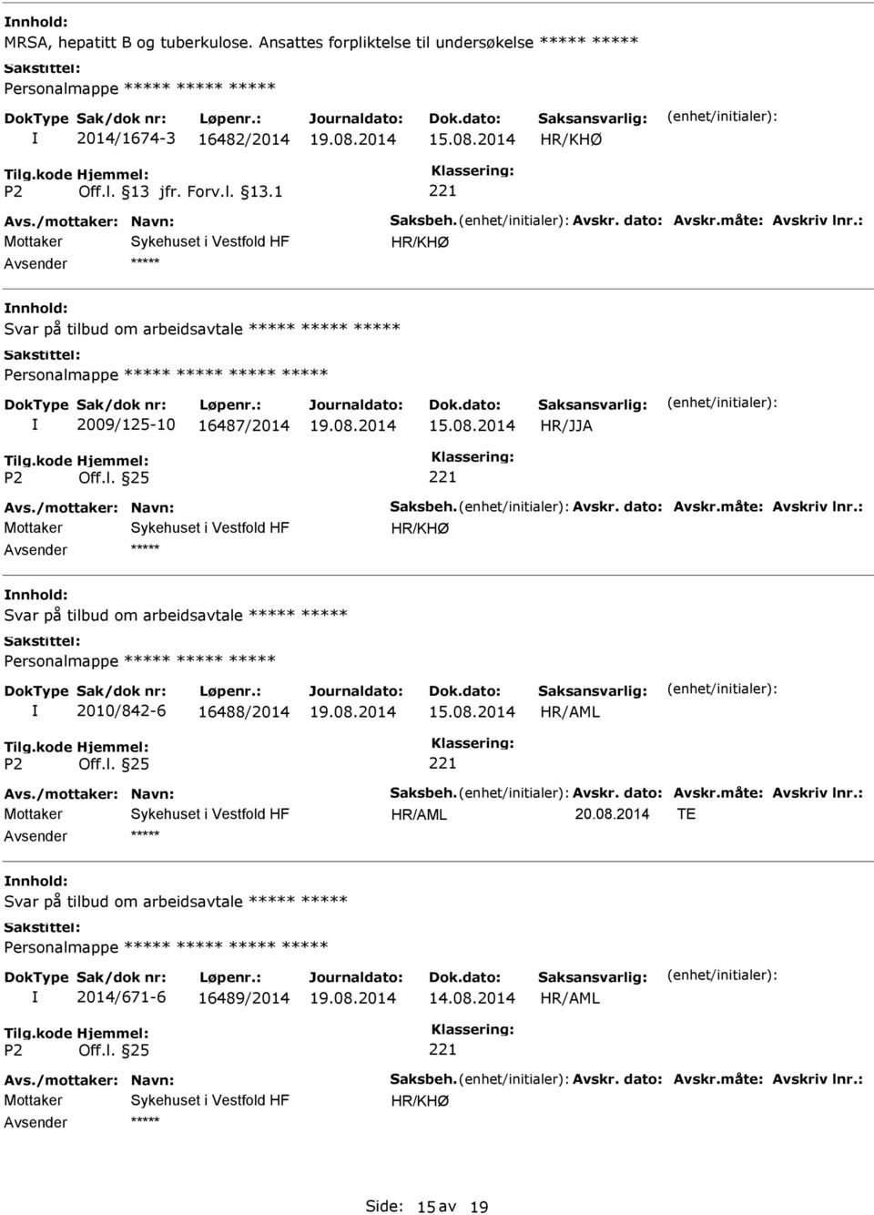 på tilbud om arbeidsavtale 2009/125-10 16487/2014 Svar på tilbud om