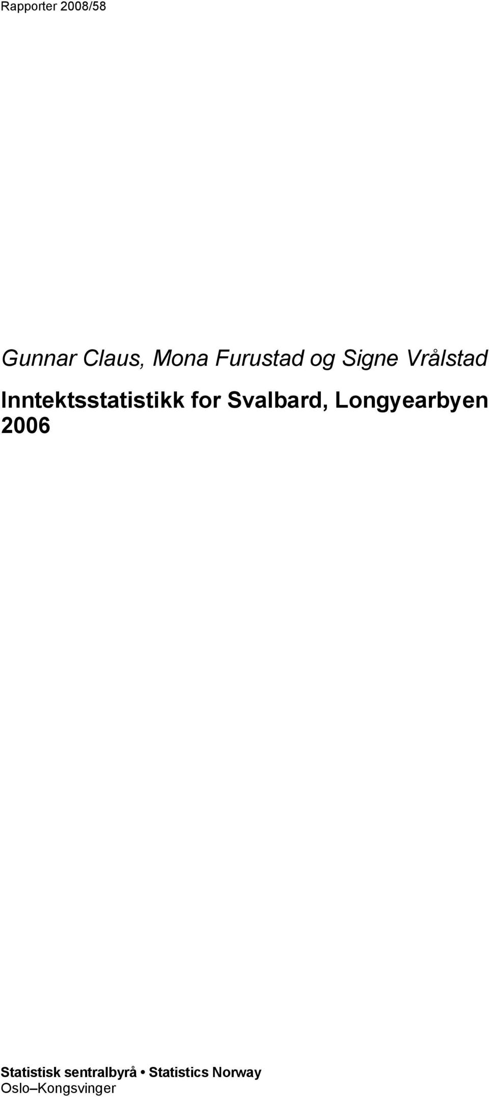 Inntektsstatistikk for Svalbard,