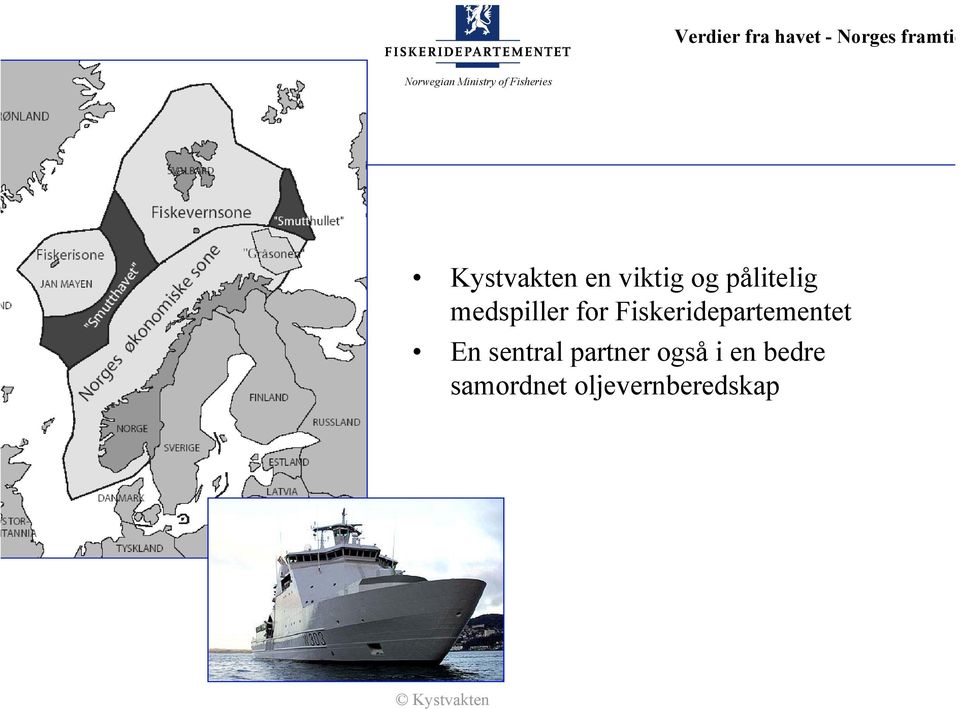 Fiskeridepartementet En sentral