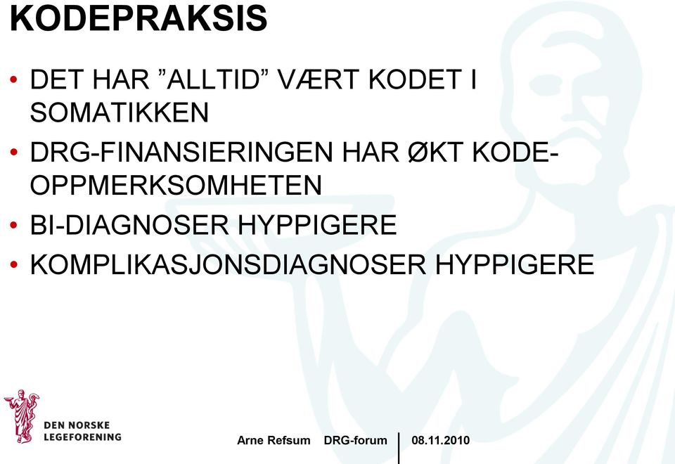 ØKT KODE- OPPMERKSOMHETEN BI-DIAGNOSER