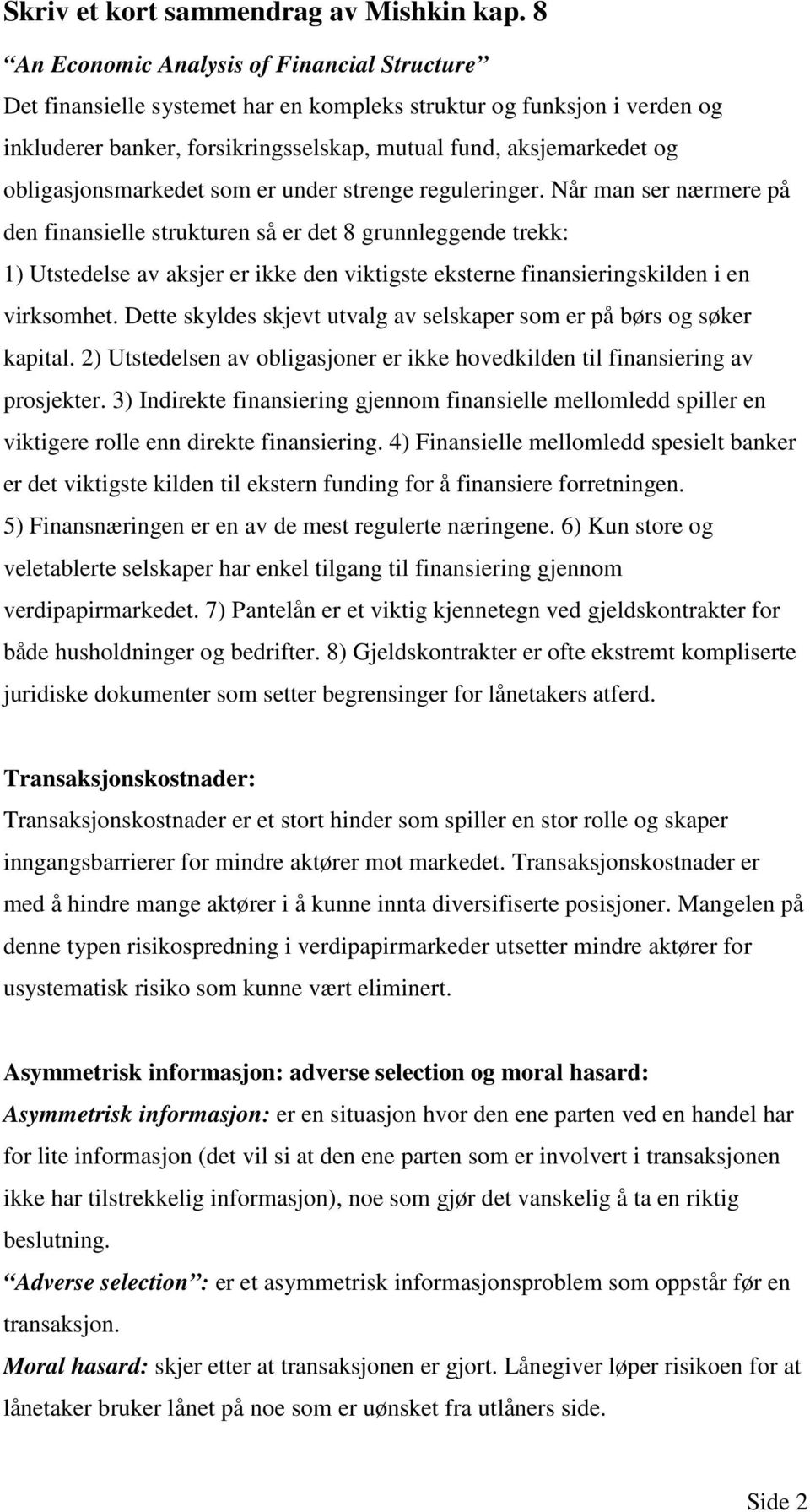 obligasjonsmarkedet som er under strenge reguleringer.