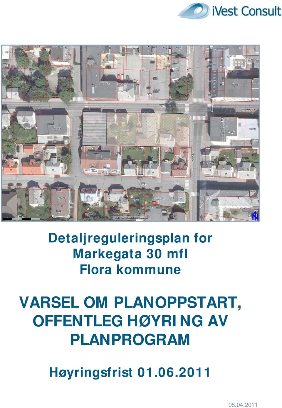 PLANOPPSTART, OFFENTLEG HØYRING AV