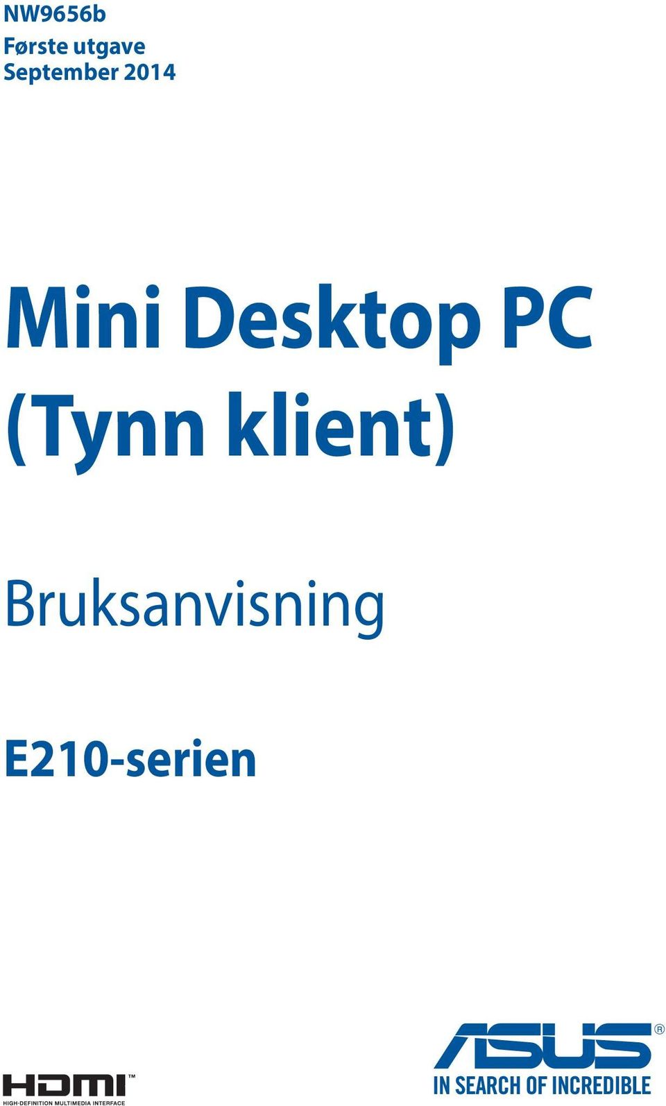 Desktop PC (Tynn