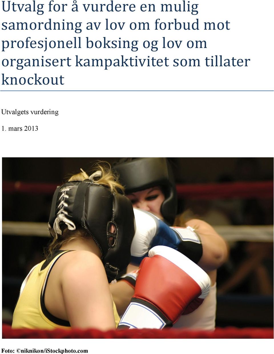 organisert kampaktivitet som tillater knockout