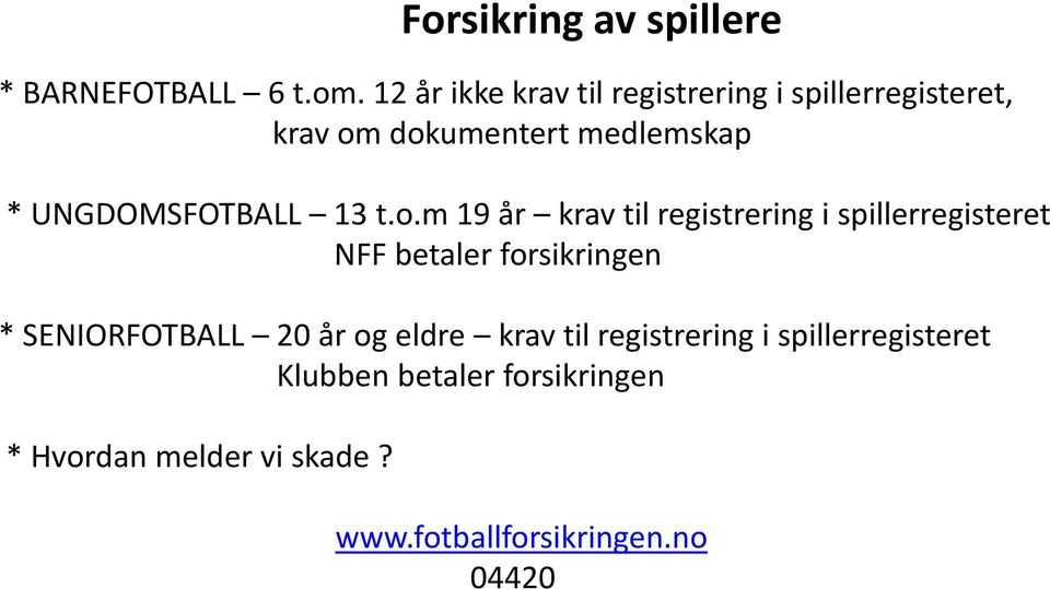 UNGDOMSFOTBALL 13 t.o.