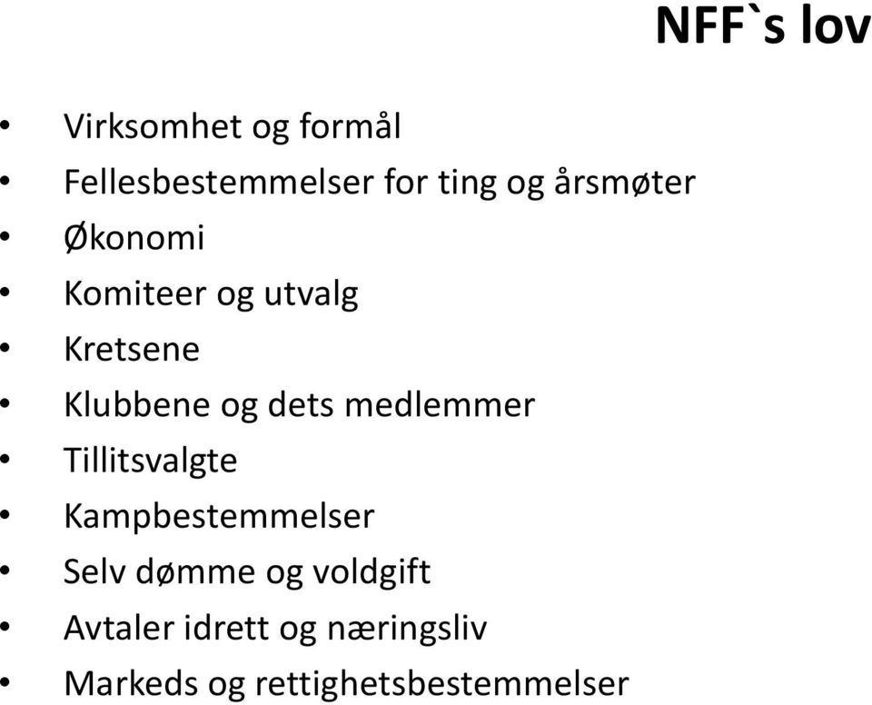 Tillitsvalgte Kampbestemmelser Selv dømme og voldgift Avtaler