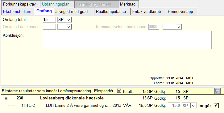 Gå til fanen «Omfang» Hak av for «Inngår» hvis studiepoengene stemmer med studiepoengene studenten skal ha.