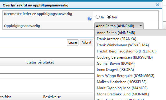 Bytt oppfølgingsansvarlig Det er mulig å bytte oppfølgingsansvarlig.