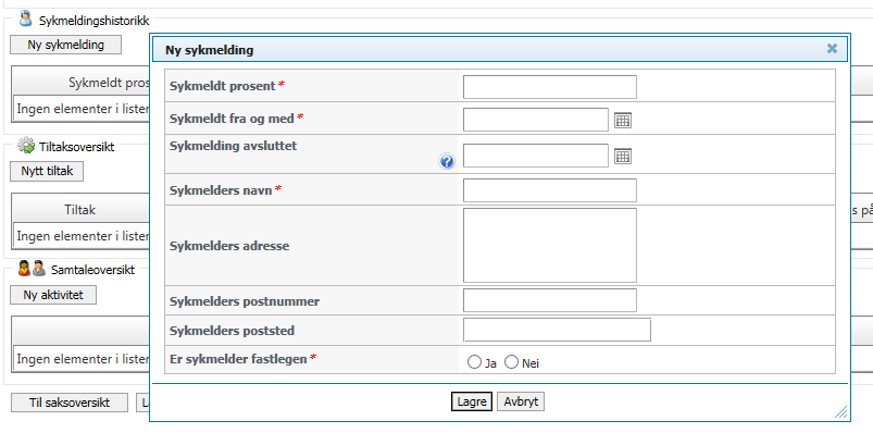 Ny sykmelding For å kunne ha en sikker rapportering til NAV/sykemelder, finnes det en sykemeldingshistorikk.