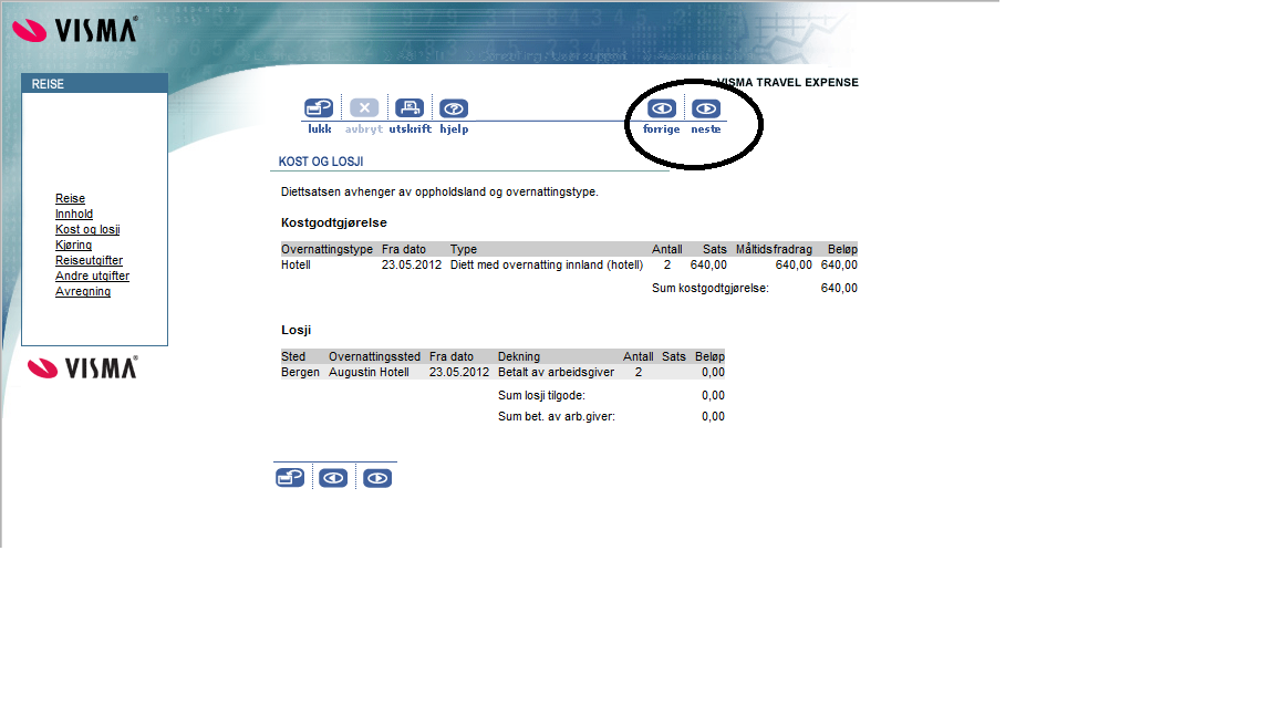 2.3.1 Måltidsfrådrag Her hakar du av for dei måltida som du har fått og som du ikkje skal ha dekka. Klikk <neste> 2.3.2 Kost og Losji Oppsummering Her får du oppsummering av registrert kost og losji.