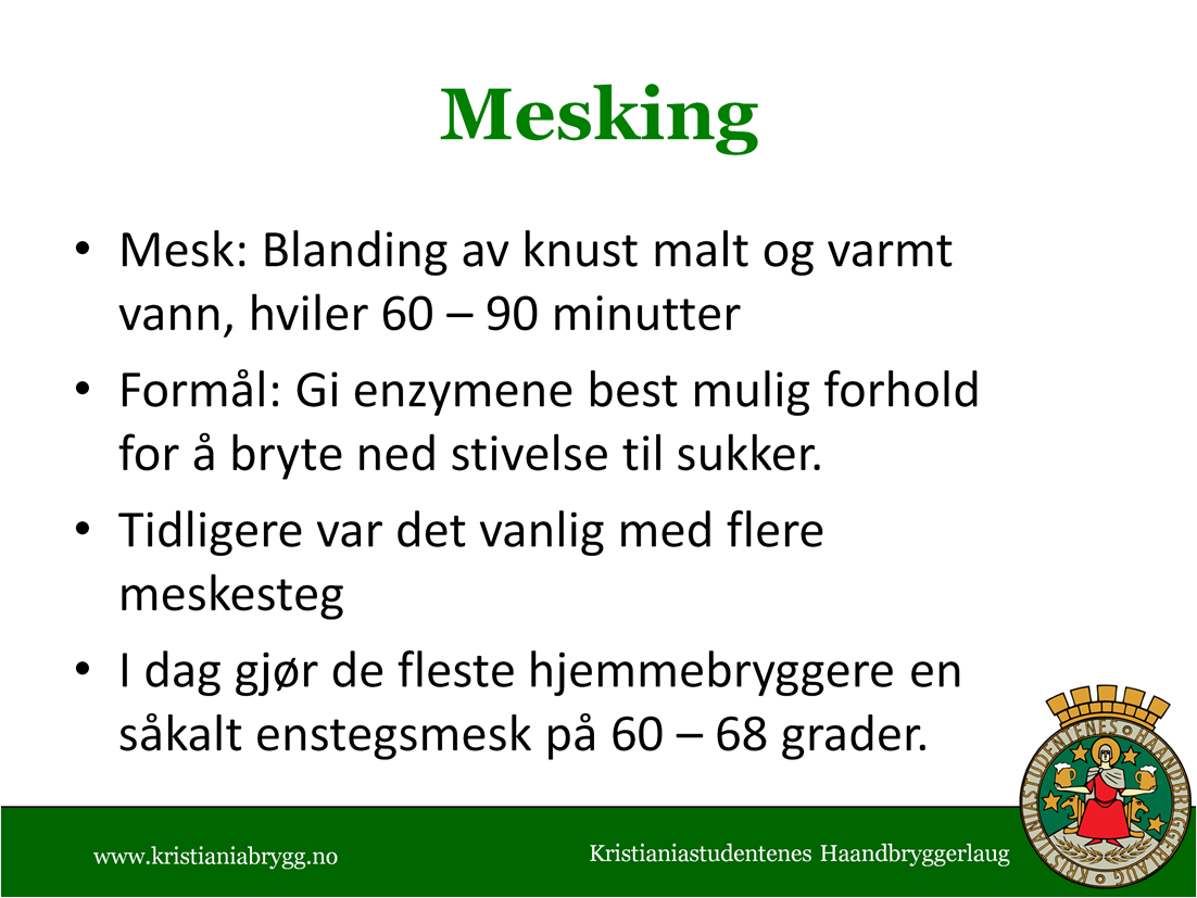 Meskevann: 2-5 liter