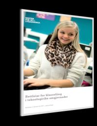 Den norske skolekontekst Klasseledelse i teknologirike omgivelser (Senter for IKT i Utdanningen 2013)