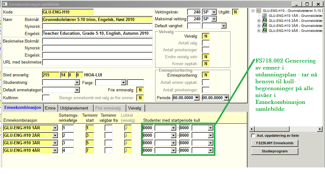 Fig 3 FS718.002, Generering av emner i utdanningsplan, tar nå hensyn til alle kullbegrensninger som er tilgjengelige på alle nivåer i Emnekombinasjon samlebilde. Se Fig 4.