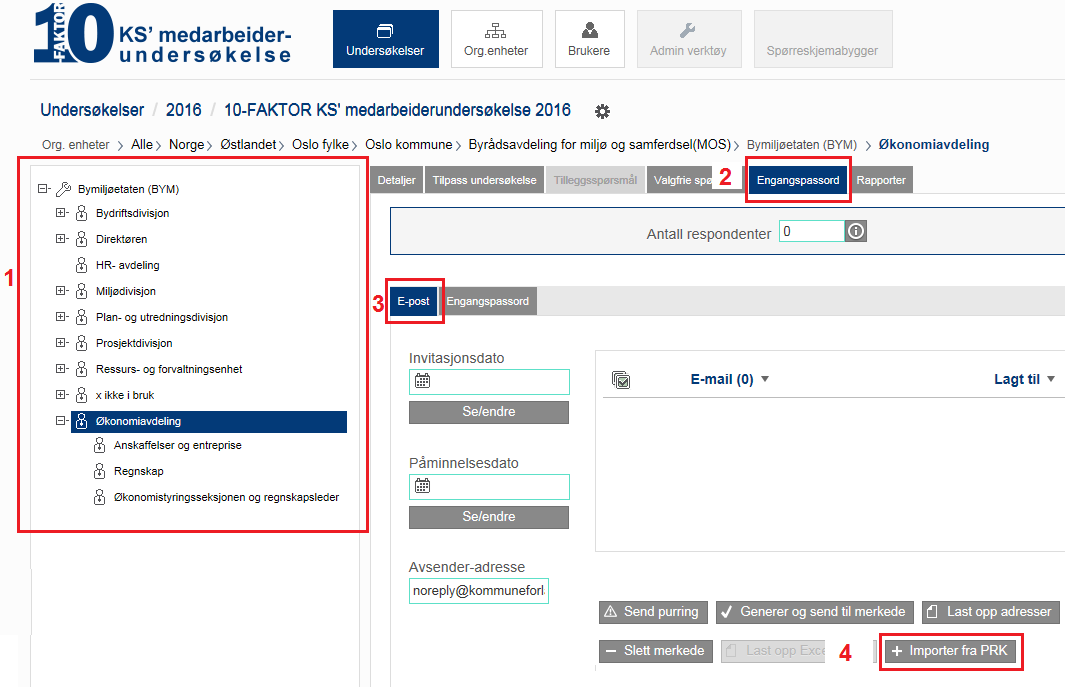 5. Importere e-postadresser De fleste virksomheter bruker i dag e-postutsending som invitasjon for å svare på medarbeiderundersøkelsen.