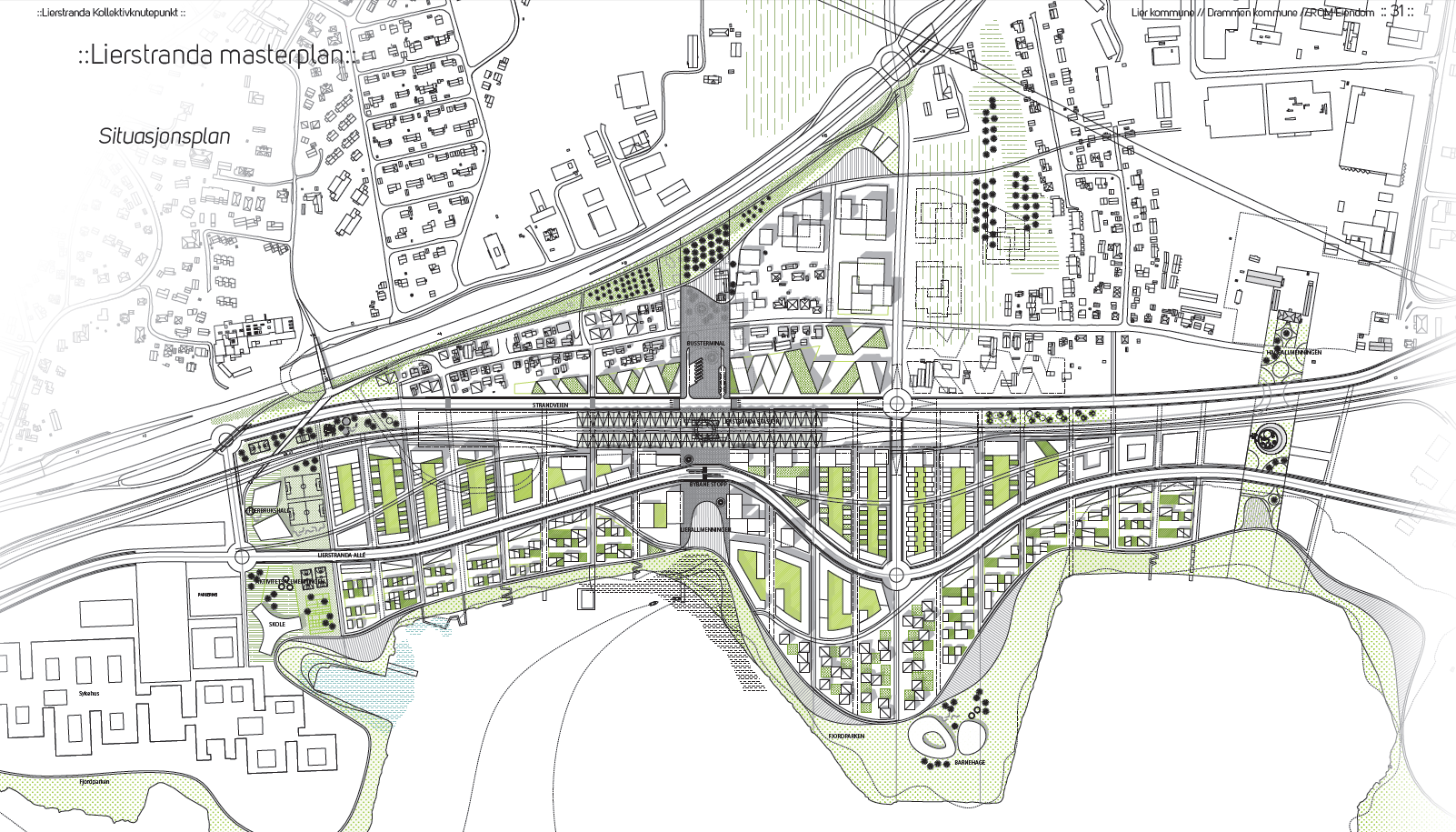 Eksempel Lierstranda Se på helheten i infrastruktur og byutvikling Tre parallelloppdrag - ulik plassering av